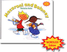 Macaroni and Baloney - Wordless Edition /></div>
  <br style = 